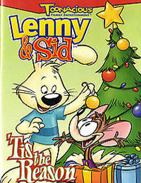 Lenny and Sid -Tis the Reason